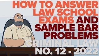 LAW SCHOOL PHILIPPINES How to Answer Law School+Bar Problems 12  SUGGESTED ANSWERS BAR EXAM 2022