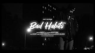 Ghost  Bad Habits  prod by EMDE51