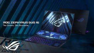 2023 ROG Zephyrus Duo 16 - Two screens. Zero boundaries.   ROG