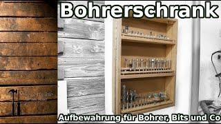 Bohrerschrank - Aufbewahrung für Bohrer Bits Fräser und Co - Regal für Bohrer - DIY