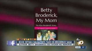 Betty Brodericks daughter releases book