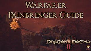 Dragons Dogma 2 - Painbringer Warfarer Build Guide