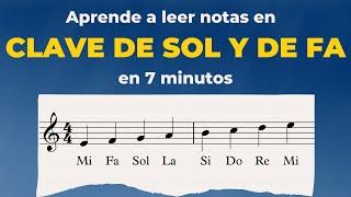 Aprende a leer en Clave de Sol y Clave de Fa en 7 minutos desde 0