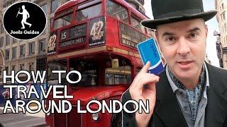 How To Travel Around London and Buy an Oyster Card - Important Tips