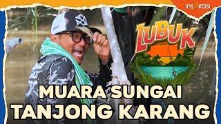 LUBUK - MUARA SUNGAI TANJONG KARANG