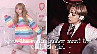 when the mafia leader meet the childish girl part 2 {Taehyung ff}