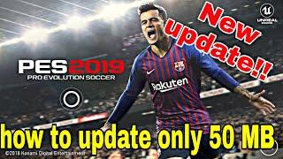 How to update pes 2019 mobile with only 40 mb