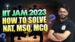 How To Solve MCQs MSQs and NAT  IIT JAM 2023