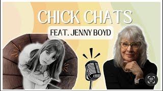 Chick Chats Feat. Jenny Boyd Jennifer Juniper