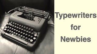 Typewriters for Newbies