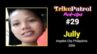 TrikePatrol Pick-Up #29 - Jully