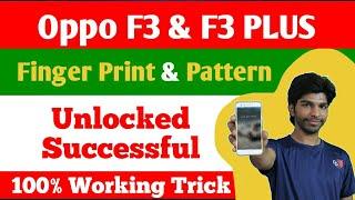 How to unlock pattern lock Oppo F3F3 plus mobile forget password without loosing data