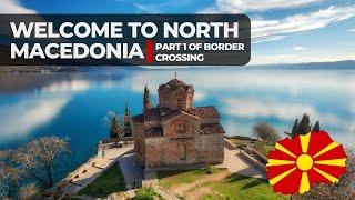 CROSSING THE LAND BORDER BY CAR  GREECE TO NORTH MACEDONIA