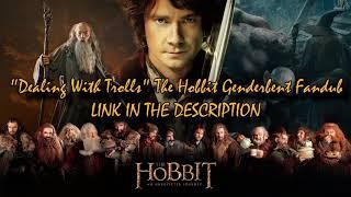 Dealing With Trolls  The Hobbit GenderbentHAPPY BIRTHDAY ROCKIEQUICKFIRE VA LINK IN DESCRIPTION