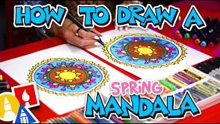 How To Draw A Spring Mandala Step-by-Step Art Lesson for All Ages