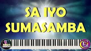 SA IYO SUMASAMBA   -  MIDI KARAOKE PIANO INSTRUMENTAL