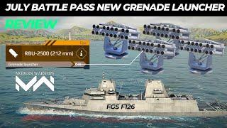 RBU-2500 Modern Warships July Battle Pass New Grenade Launcher Review