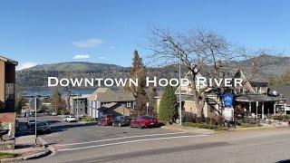 WALKING Downtown Hood River Oregon - Scenic Columbia River Gorge