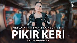 Nella Kharisma - Pikir Keri Offical Music Video