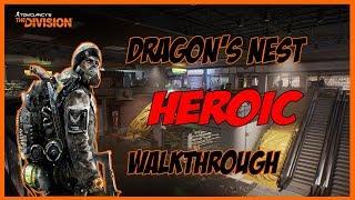 The Division Dragons Nest Heroic - Perfect Run No Commentary