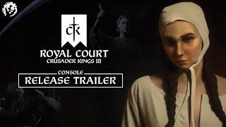 Crusader Kings III Royal Court - Out Now on Consoles
