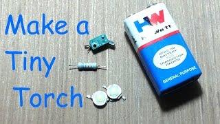 Awesome Idea of 9 volt battery - how to make a tiny Torch