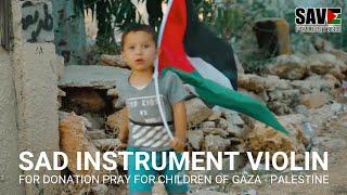 Music Free No Copyright - Sad Instrument Violin for Children of Gaza