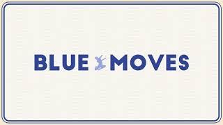 Blue Moves Promo