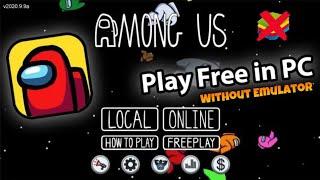 How To Download and Play Among Us on PC and Laptop Without EMULATOR New Version 2023