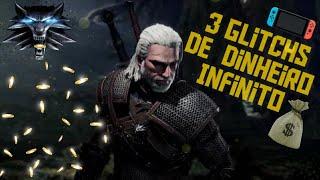 The Witcher 3 - Melhores Glitchs de dinheiro infinito  2020