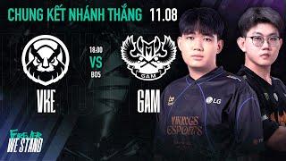 VKE vs GAM BO5  VCS 2024 MÙA HÈ - CHUNG KẾT NHÁNH THẮNG  11.08.2024