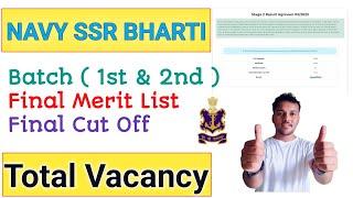 Navy SSR Final Merit List  Cut Off  Expected Total Vacancy  Male & Female  Cut Off State Wise 