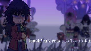 Hashiras react to Tomioka Giyuu • angst • Gacha • 1? • Read desc •