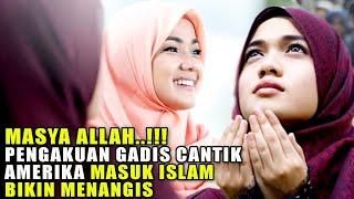 ALHAMDULILLAH Gadis Cantik Asal Amerika Tertarik Berpakai Hijab Mantap Memeluk Islam