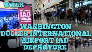 Departure Walk 4K Dulles International Airport IAD