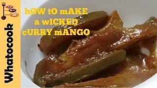 How To Make A Wicked Trinidad  Curry Mango