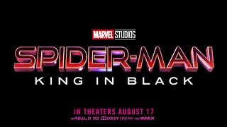 SPIDER-MAN 4 KING IN BLACK 2026 PLOT LEAK BREAKDOWN