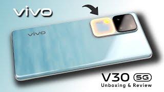 vivo V30 5G Unboxing and Review Lighting Up Smartphone Photography