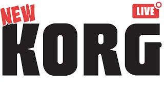 LIVE  NEW KORG SYNTHS with KORG - Tune in to WIN