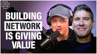 Networking is Adding Value to Others  with Nate Robbins