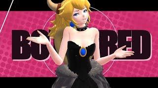 【MMD】Princess Bowser - MONSTER