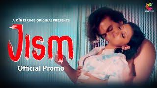 Jism - Official Promo I Streaming Now I Cineprime App