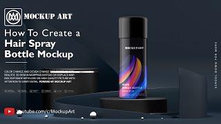 How to make a Hair Spray Bottle mockup  Photoshop Mockup Tutorial