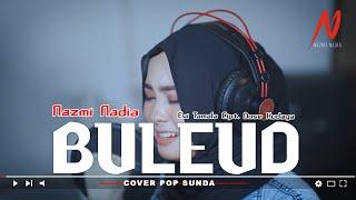 BULEUD Evi Tamala Cover By Nazmi Nadia