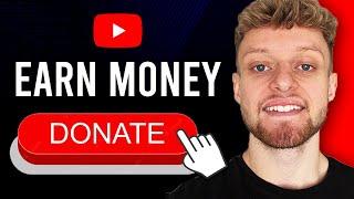 How To Add a Donation Button To Your YouTube Channel Accept Donations