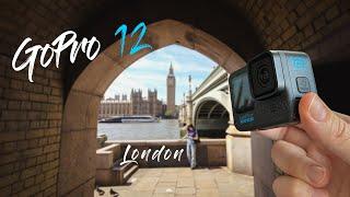 GoPro Hero 12  Cinematic LONDON 2024