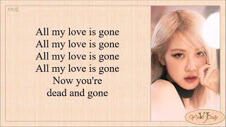 ROSÉ - Gone Lyrics