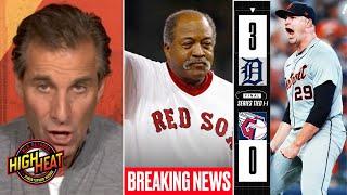 FULL High Heat  Legendary Boston Red Sox pitcher Luis Tiant dies at 83 Tigers beating Cleveland