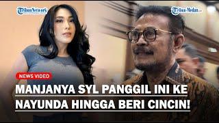 PANGGILAN Sayang SYL ke Biduan Nayunda Hingga Bukti Pemberian Cincin Dibongkar Jaksa