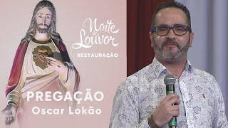 Oscar Lokão  Pregação  Noite de Louvor  150620 CC